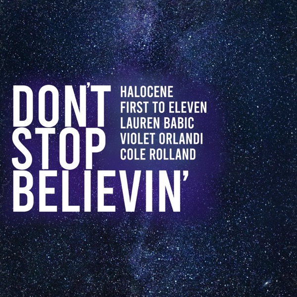Don't Stop Believin' (feat. Violet Orlandi & Cole Rolland) - Single album cover