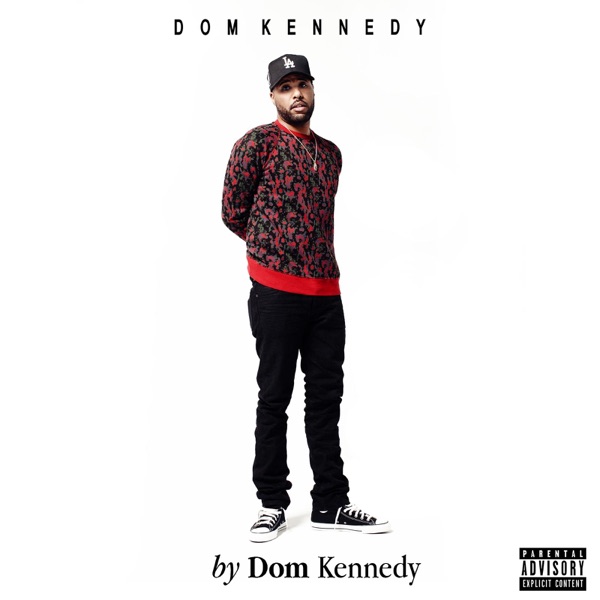 By Dom Kennedy album cover