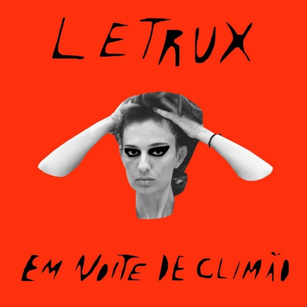 Letrux em Noite de Climão album cover