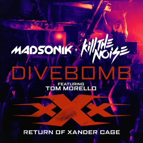Divebomb (Music from the Motion Picture "xXx: Return of Xander Cage" (feat. Tom Morello) - Single album cover
