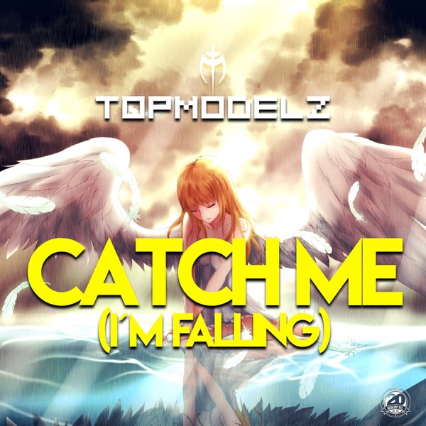 Catch Me (I'm Falling) - Single album cover