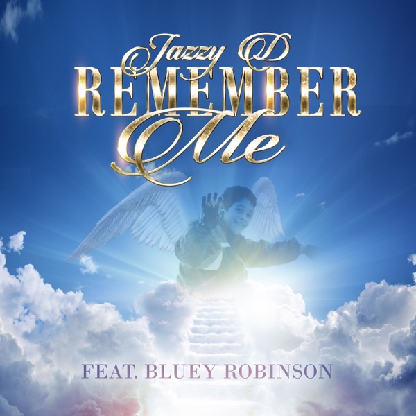 Remember Me (feat. Bluey Robinson) - Single album cover