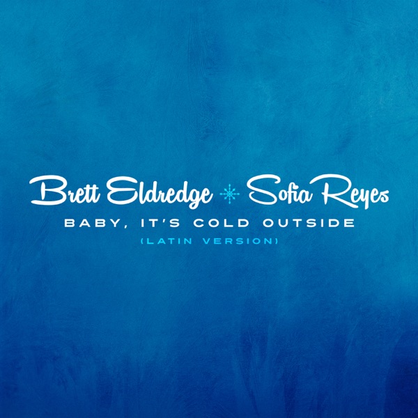 Baby, It's Cold Outside (feat. Sofía Reyes) [Latin Version] - Single album cover