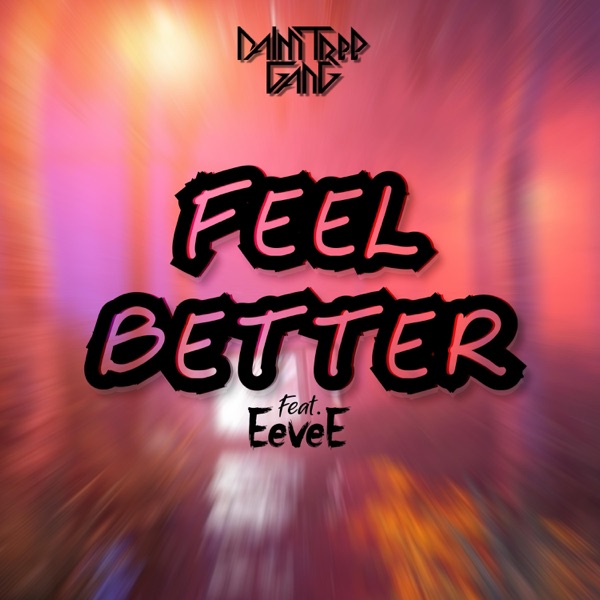 Feel Better (feat. eevee) - Single album cover