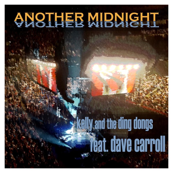 Another Midnight (feat. Dave Carroll) - Single album cover