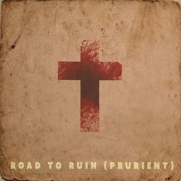 Road to Ruin (feat. Prurient) - Single album cover