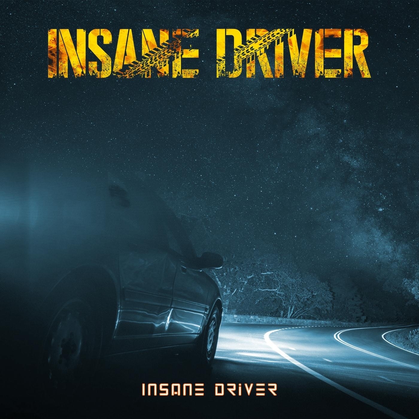 Insane Driver - Single album cover