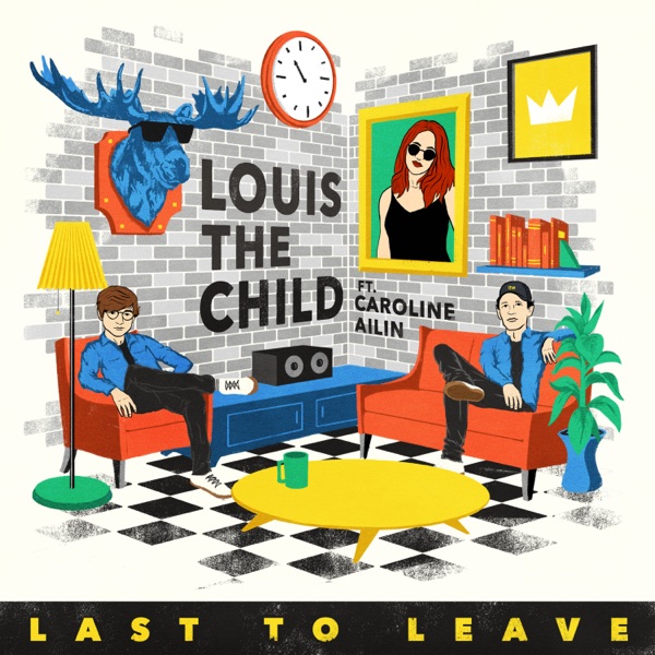 Last to Leave (feat. Caroline Ailin) - Single album cover