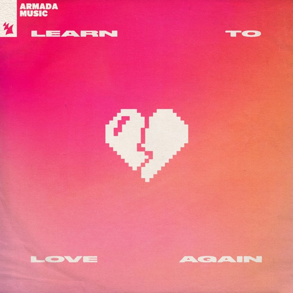 Learn to Love Again - Single album cover