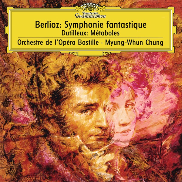 Berlioz: Symphonie fantastique, Op. 14 - Dutilleux: Métaboles album cover
