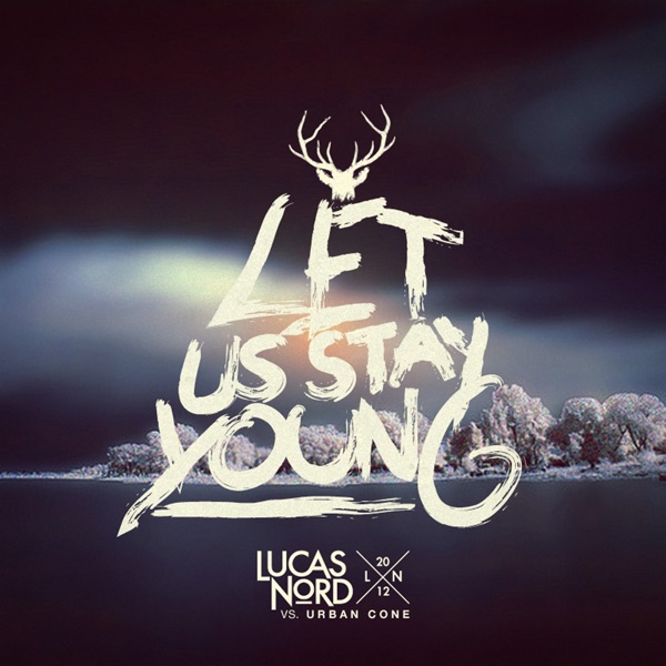 Let Us Stay Young (feat. Urban Cone) - Single album cover