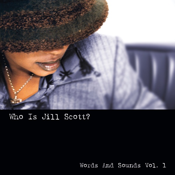 Who Is Jill Scott: Words And Sounds, Vol. 1 (Remastered) album cover