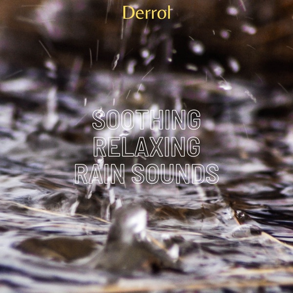 Soothing Relaxing Rain Sounds album cover