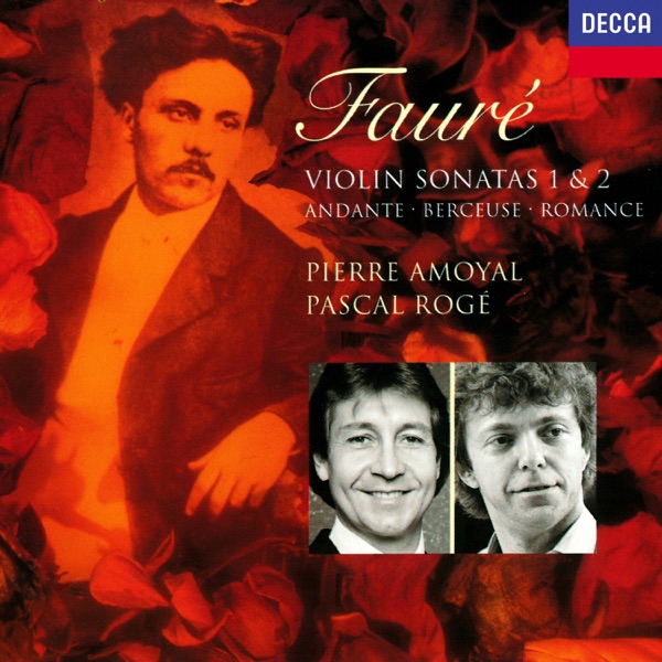 Fauré: Violin Sonatas Nos. 1 & 2, Andante, Romance, Berceuse etc album cover
