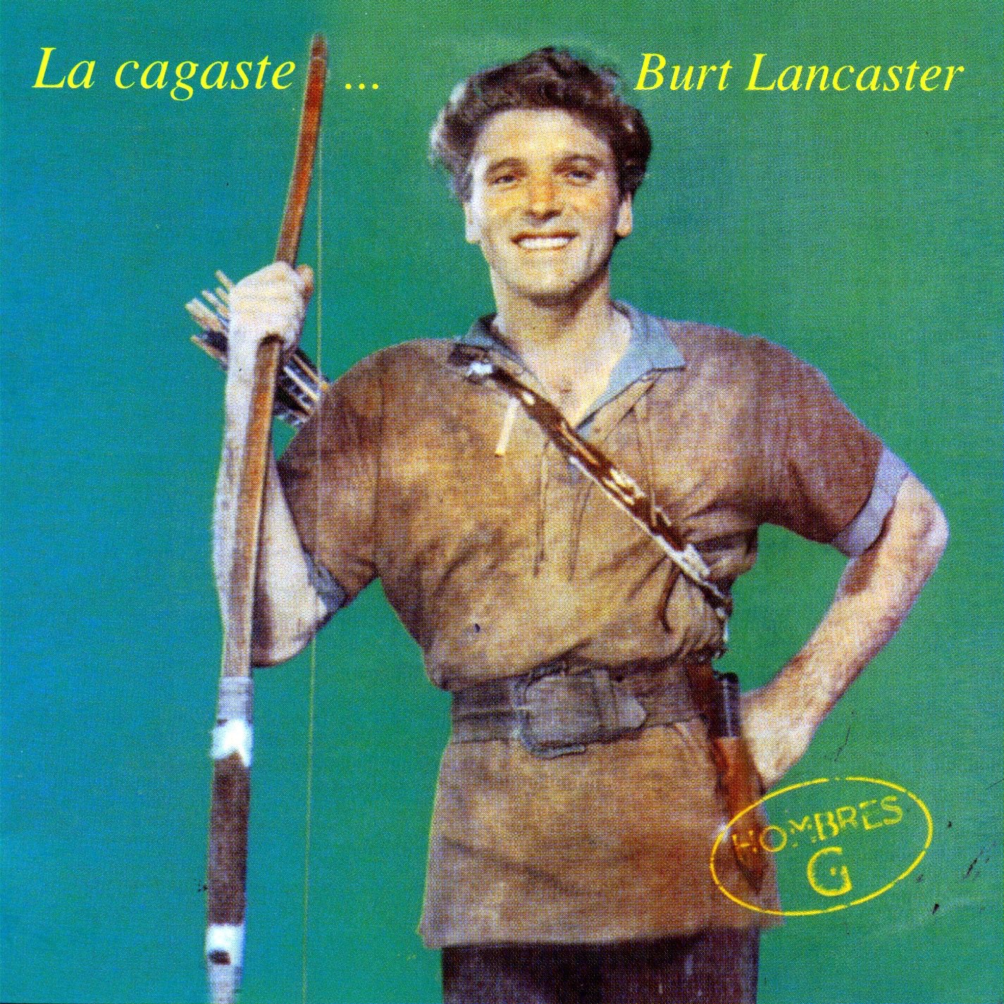 La Cagaste... Burt Lancaster album cover