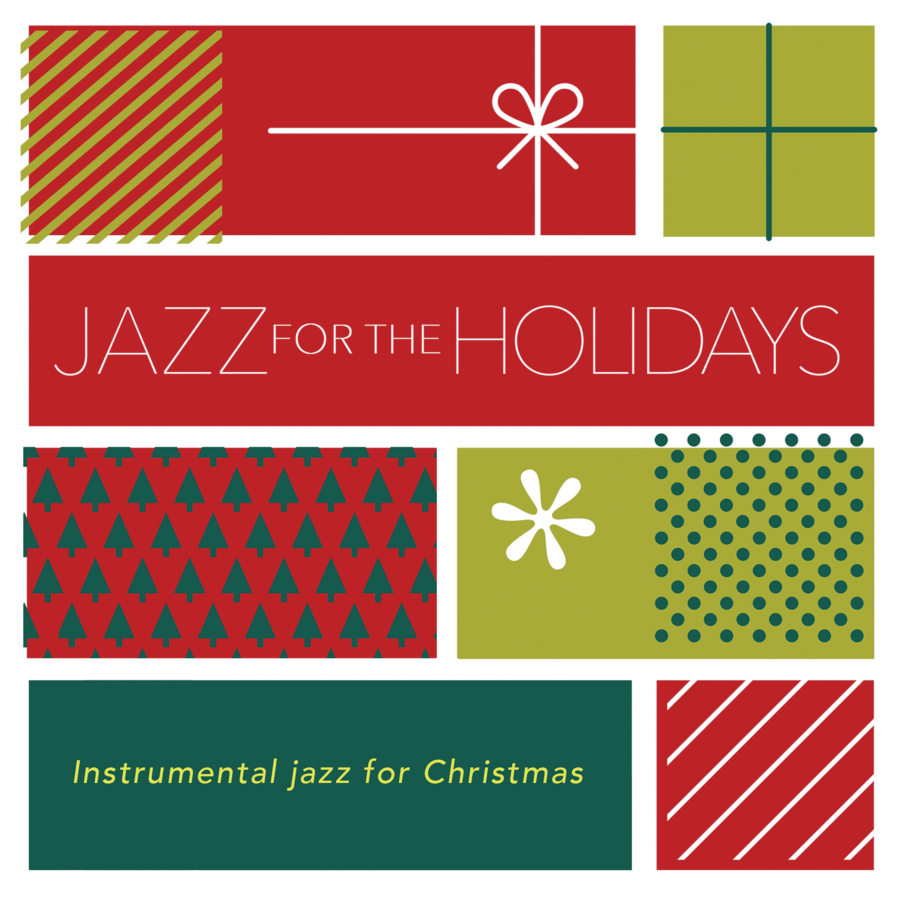 Jazz For The Holidays: Instrumental Jazz For Christmas album cover