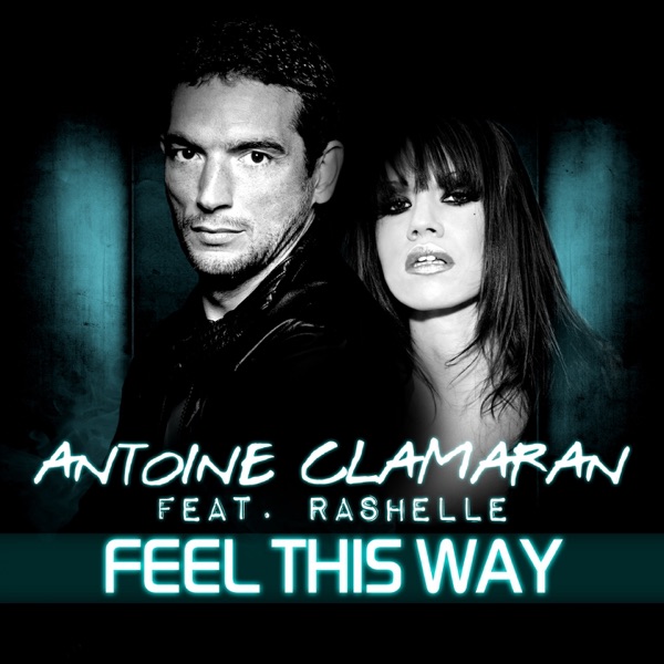 Feel This Way (feat. Rashelle) [Radio Edit] - Single album cover