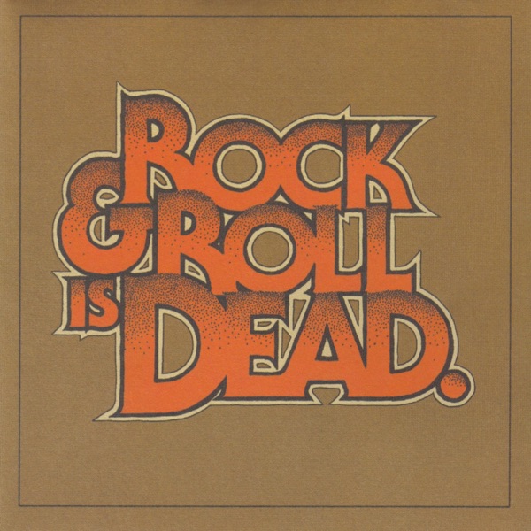 Rock & Roll Is Dead album cover