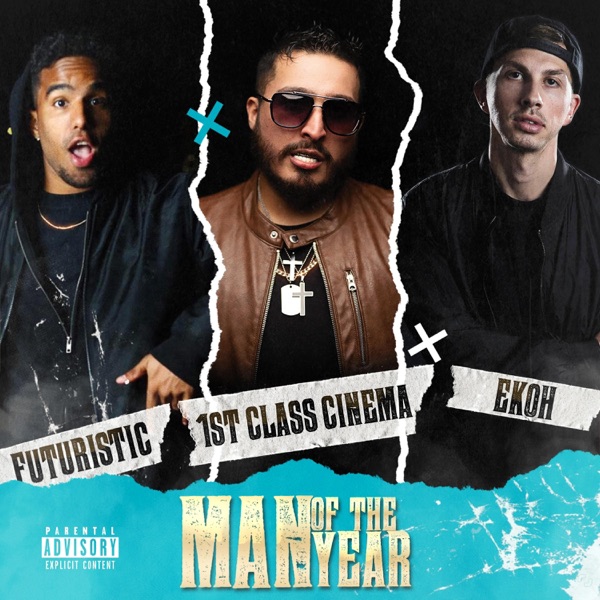 Man of the Year (feat. Futuristic & Ekoh) - Single album cover