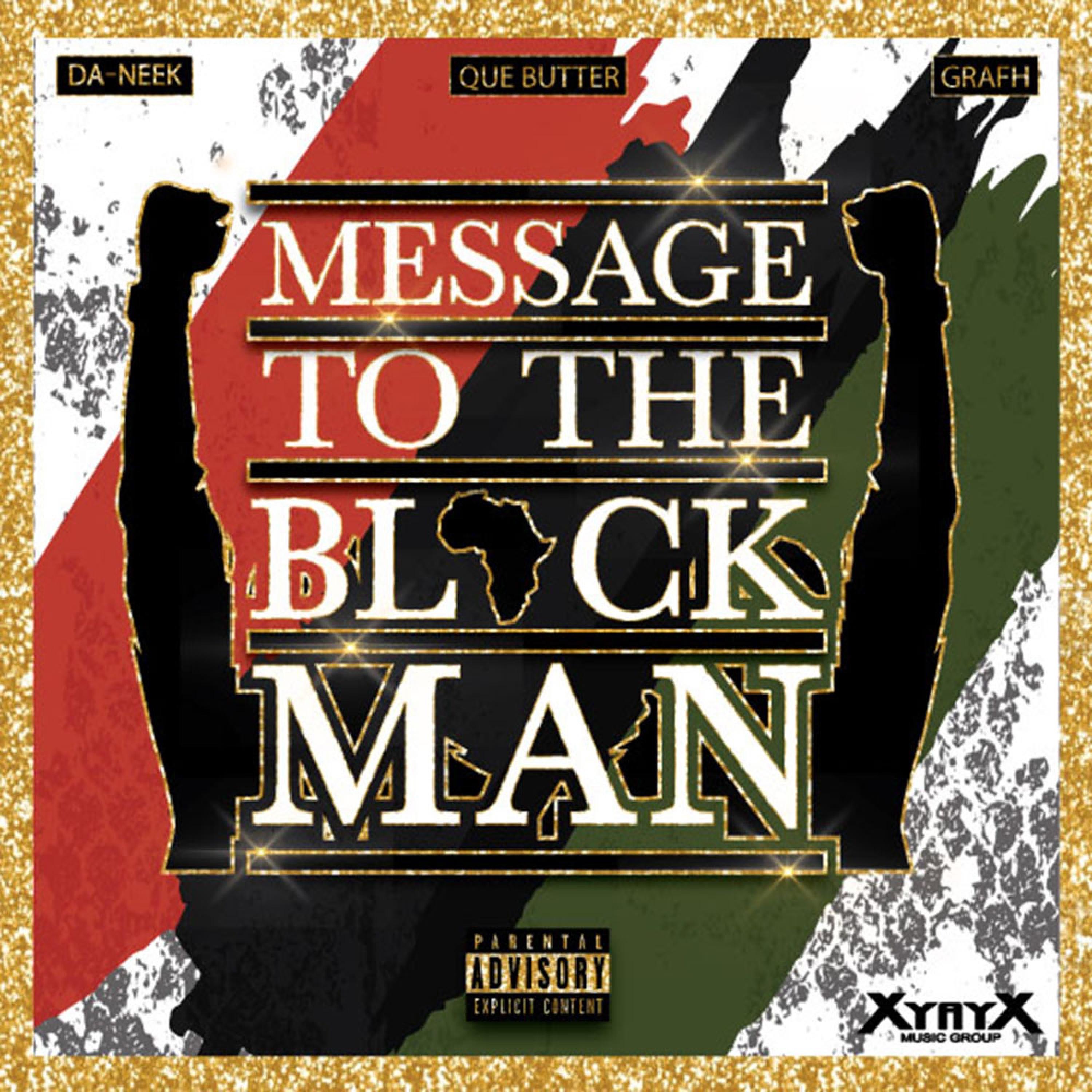 Message To the Black Man (feat. Daneek & Grafh) - Single album cover