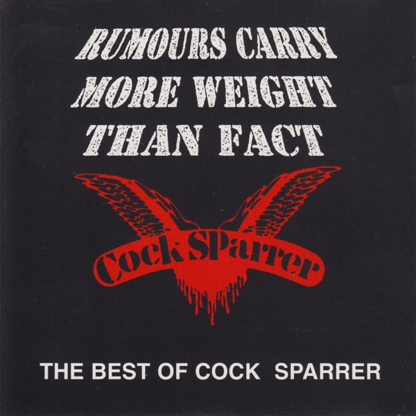 Rumours Carry More Weight Than Fact (The Best Of Cock Sparrer) album cover