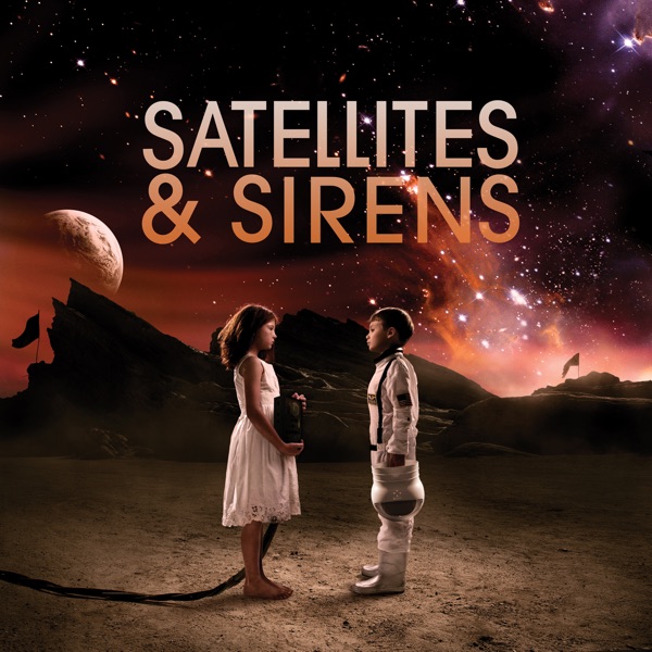 Satellites & Sirens album cover