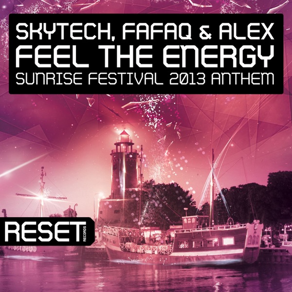 Feel The Energy (Sunrise Festival 2013 Anthem) [Instrumental Mix] - Single album cover