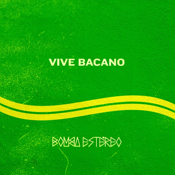 Vive Bacano - Single album cover