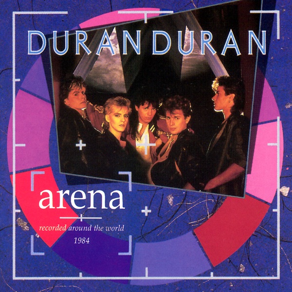 Arena (Recorded Around the World 1984) [Bonus Track Version] album cover