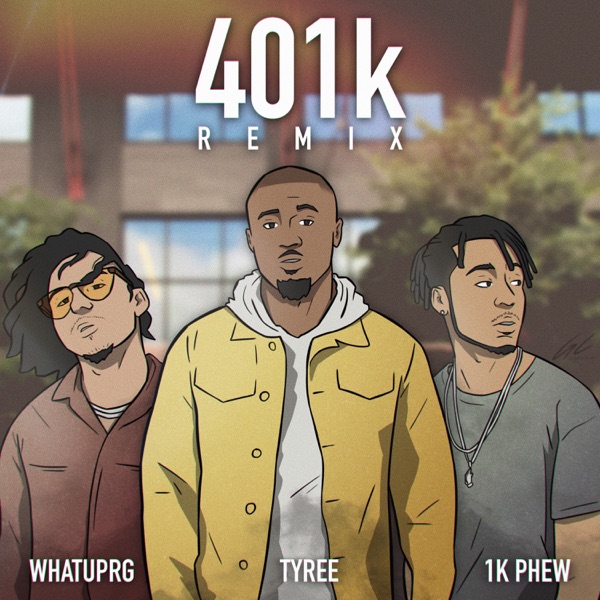 401k (Remix) [feat. WHATUPRG & 1K Phew] - Single album cover
