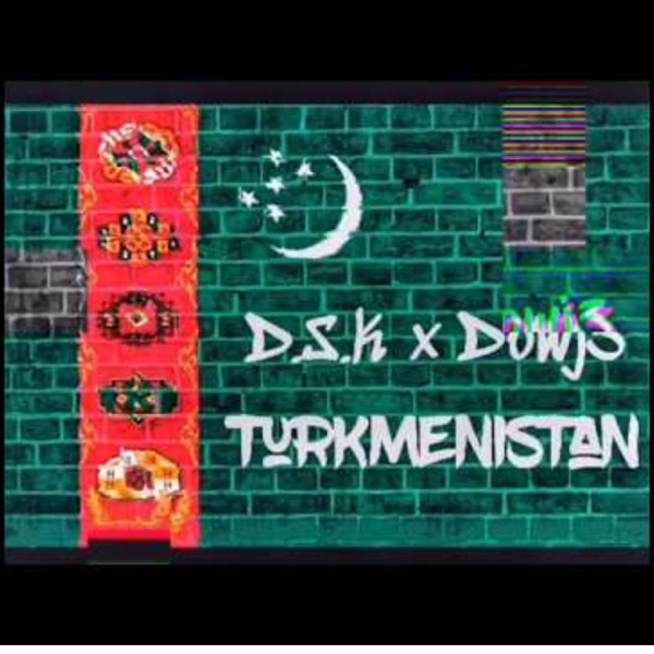 Türkmenistan (feat. D.S.K ) - Single album cover