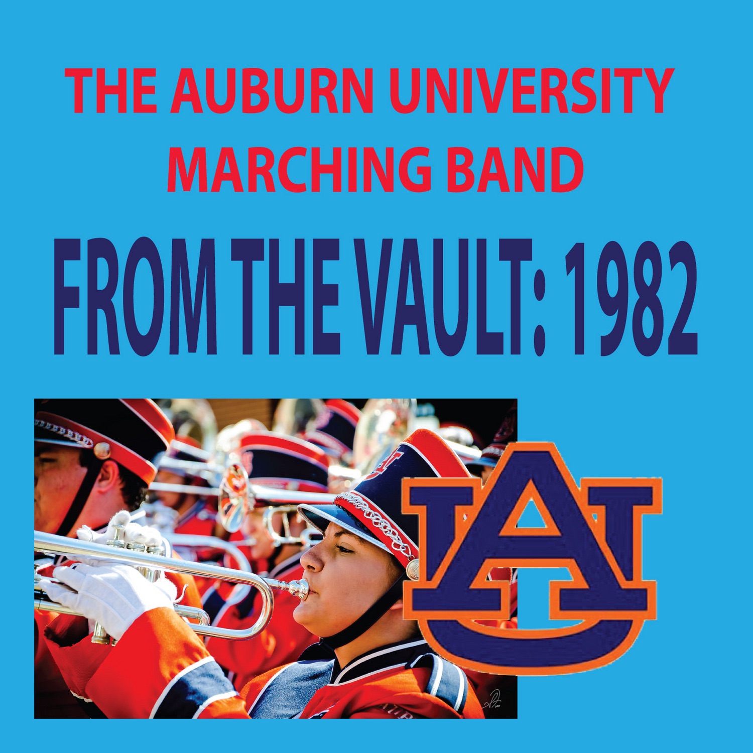 From the Vault - The Auburn University Marching Band 1982 Season album cover