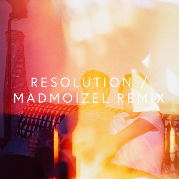 Resolution (Madmoizel Remix) - Single album cover
