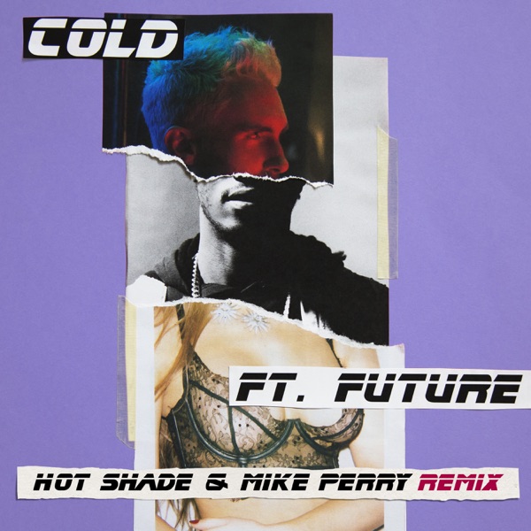 Cold (feat. Future) [Hot Shade & Mike Perry Remix] - Single album cover