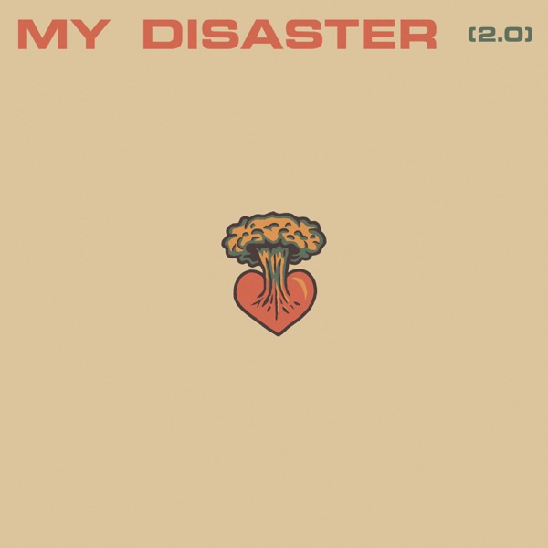 My Disaster (2.0) - Single album cover