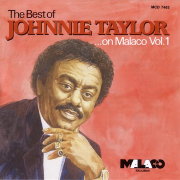 The Best of Johnnie Taylor On Malaco, Vol. 1 album cover