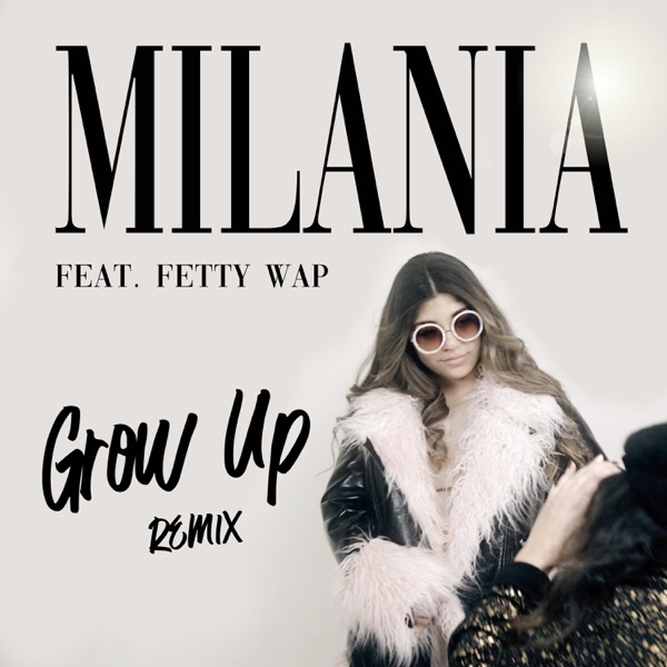 Grow Up (feat. Fetty Wap) [Remix] - Single album cover