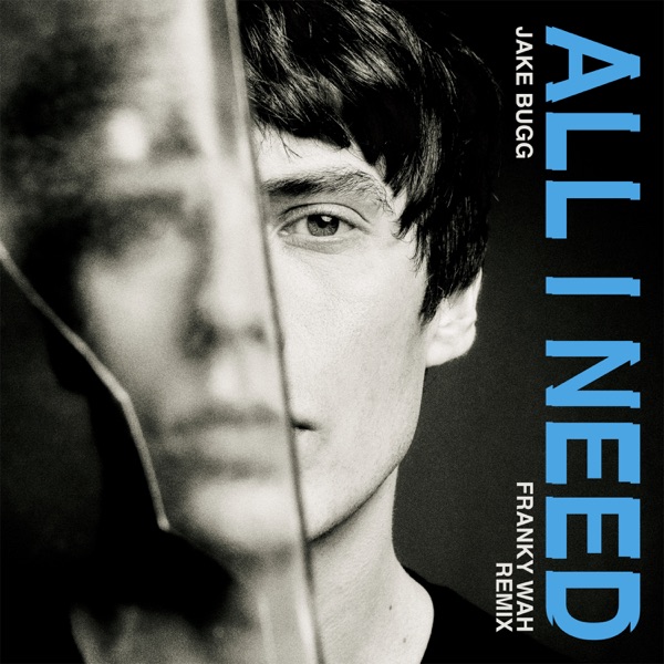 All I Need (Franky Wah Remix) - Single album cover