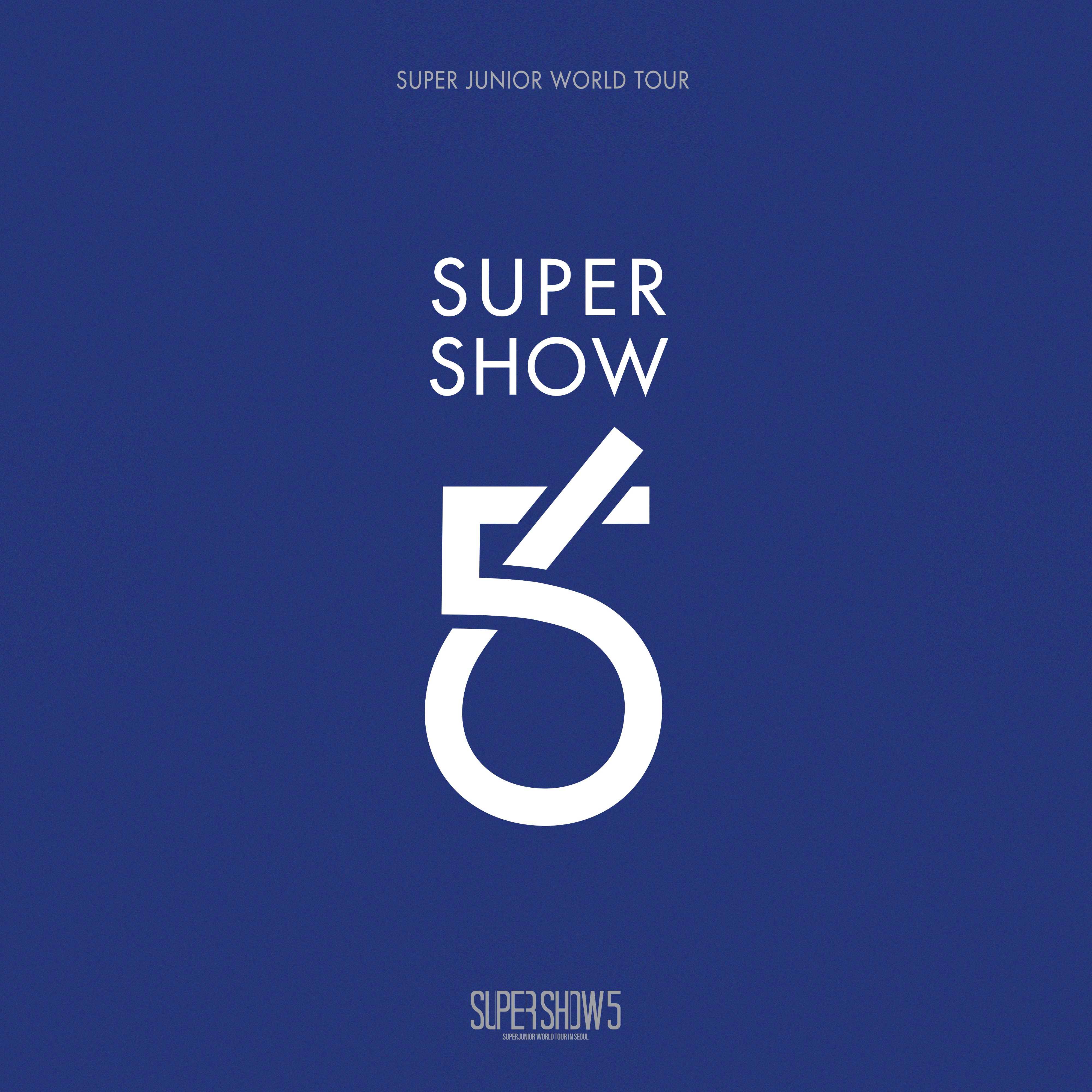SUPER SHOW 5 - SUPER JUNIOR The 5th WORLD TOUR (Live) album cover