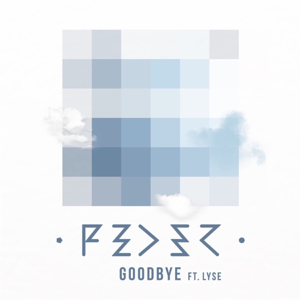 Goodbye (feat. Lyse) [Radio Edit] - Single album cover