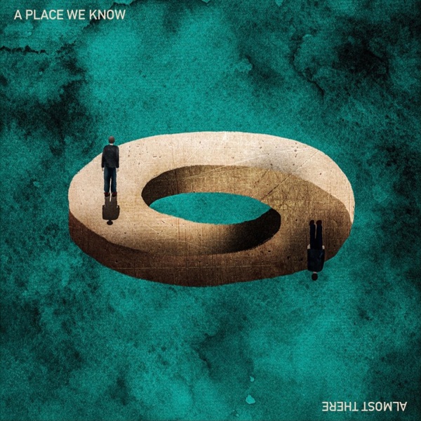 A Place We Know / Almost There - Single album cover