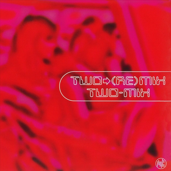 TWO→(RE)MIX album cover
