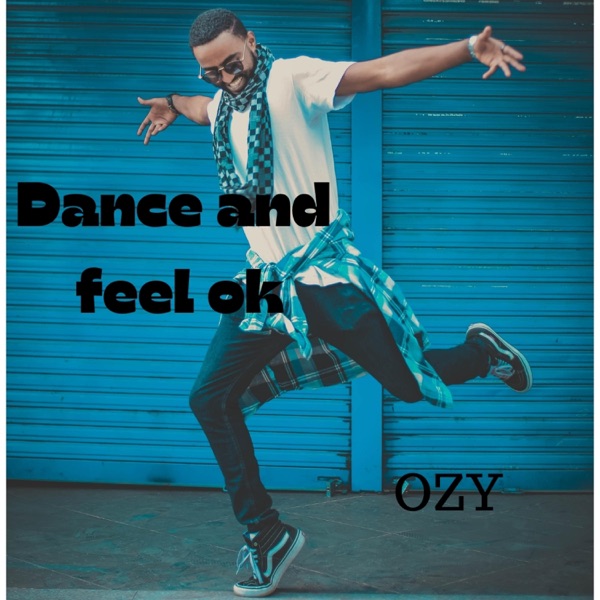 Dance and feel ok (feat. Burna Boy) - Single album cover