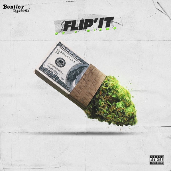 Flip It (Prod. By Cash Money Ap) [feat. Gizmo] - Single album cover