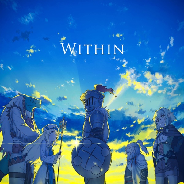 Within (Goblin Slayer Episode Twelve Inserted Song) - Single album cover