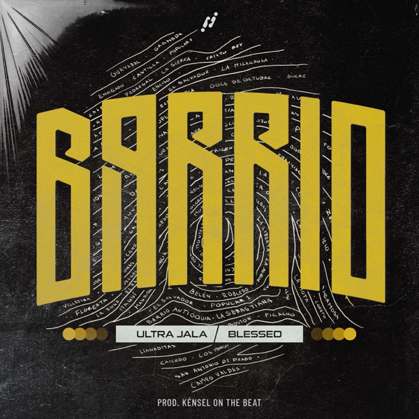 Barrio (feat. Blessed & Kénsel Tell Them) - Single album cover