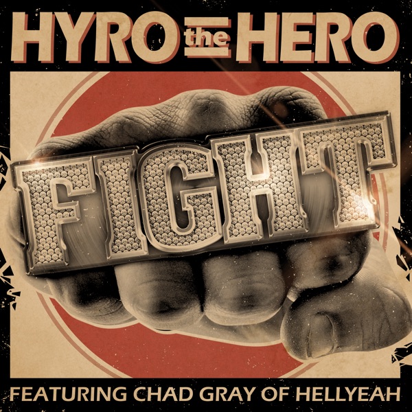 Fight (feat. Chad Gray of Hellyeah) - Single album cover