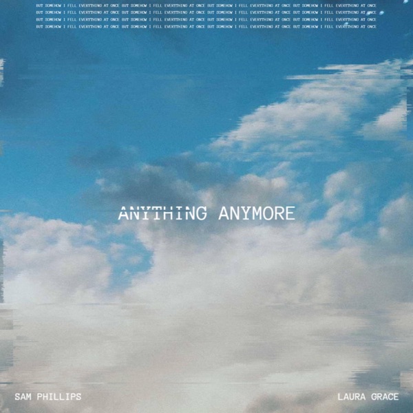Anything Anymore (feat. Sam Phillips) - Single album cover