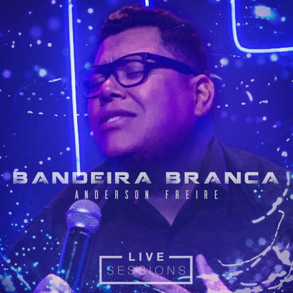 Bandeira Branca (Live Session) - Single album cover