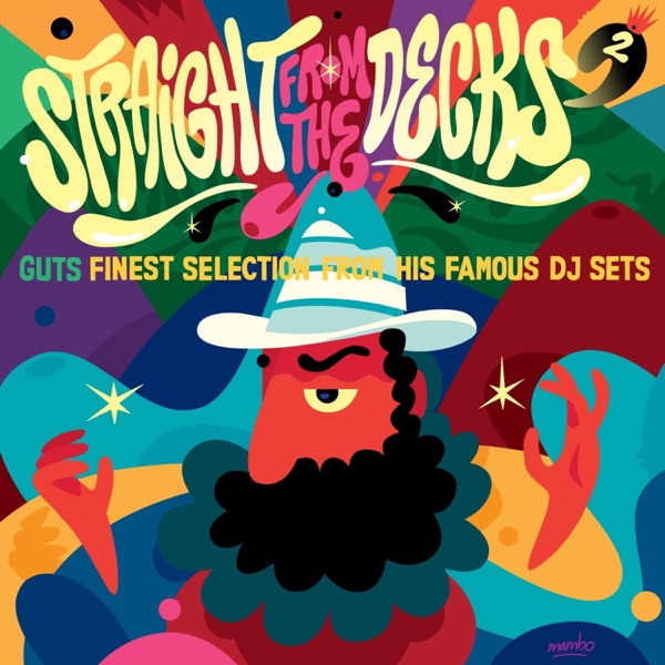 Straight from the Decks, Vol. 2 (Guts Finest Selection from His Famous DJ Sets) album cover